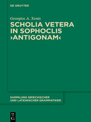 cover image of Scholia vetera in Sophoclis ›Antigonam